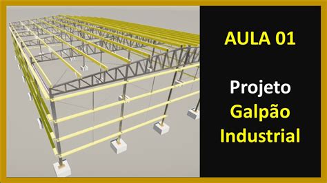 Projeto de Galpão Industrial TCC .